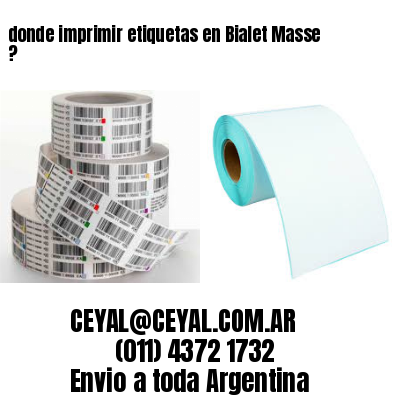 donde imprimir etiquetas en Bialet Masse ?