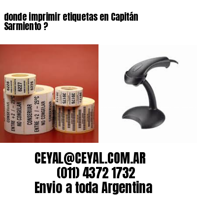 donde imprimir etiquetas en Capitán Sarmiento ?