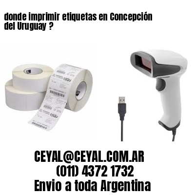 donde imprimir etiquetas en Concepción del Uruguay ?