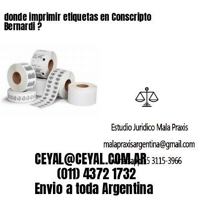 donde imprimir etiquetas en Conscripto Bernardi ?