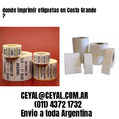 donde imprimir etiquetas en Costa Grande ?