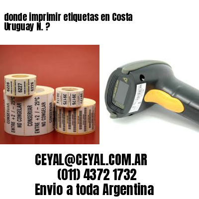 donde imprimir etiquetas en Costa Uruguay N. ?