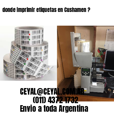 donde imprimir etiquetas en Cushamen ?