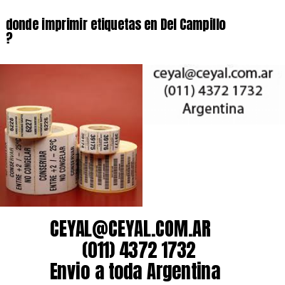 donde imprimir etiquetas en Del Campillo ?
