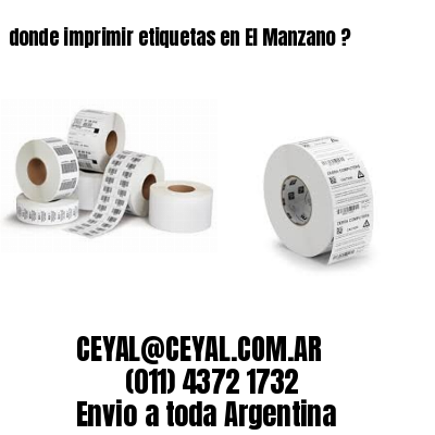 donde imprimir etiquetas en El Manzano ?