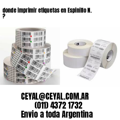 donde imprimir etiquetas en Espinillo N. ?