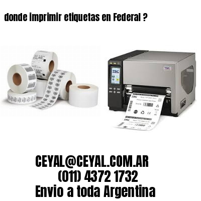 donde imprimir etiquetas en Federal ?