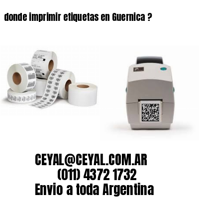 donde imprimir etiquetas en Guernica ?