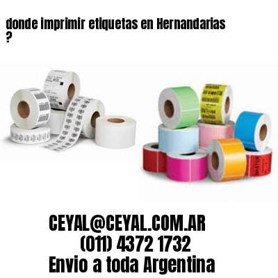 donde imprimir etiquetas en Hernandarias ?
