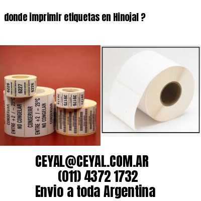 donde imprimir etiquetas en Hinojal ?
