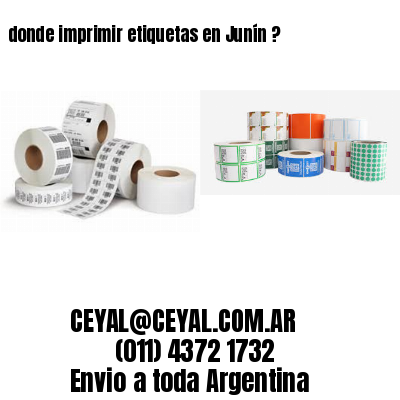donde imprimir etiquetas en Junín ?