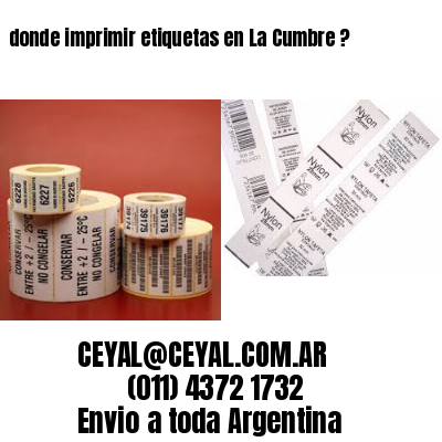 donde imprimir etiquetas en La Cumbre ?