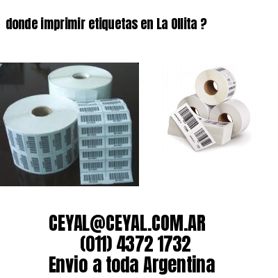 donde imprimir etiquetas en La Ollita ?
