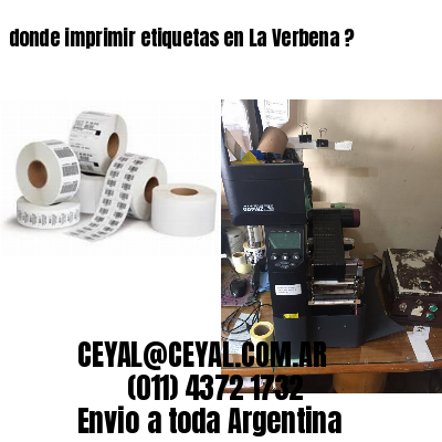 donde imprimir etiquetas en La Verbena ?