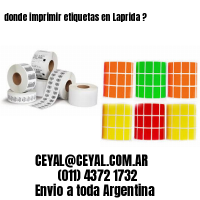 donde imprimir etiquetas en Laprida ?