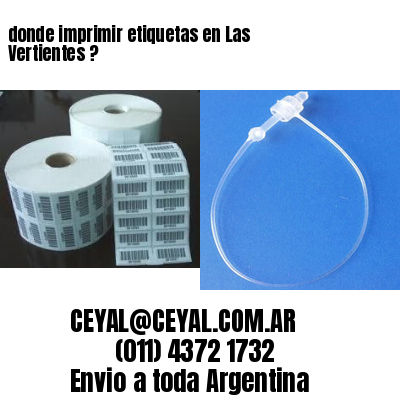 donde imprimir etiquetas en Las Vertientes ?