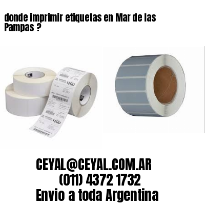 donde imprimir etiquetas en Mar de las Pampas ?