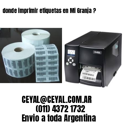 donde imprimir etiquetas en Mi Granja ?