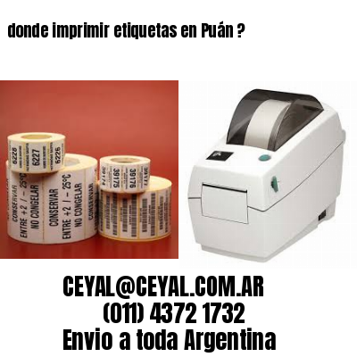donde imprimir etiquetas en Puán ?