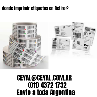 donde imprimir etiquetas en Retiro ?