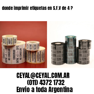 donde imprimir etiquetas en S.F.V de 4 ?
