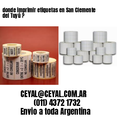 donde imprimir etiquetas en San Clemente del Tuyú ?