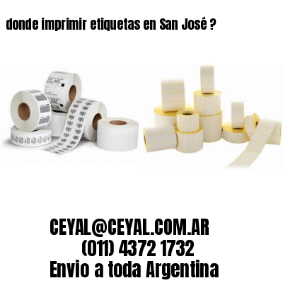 donde imprimir etiquetas en San José ?