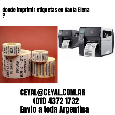 donde imprimir etiquetas en Santa Elena ?