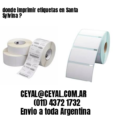 donde imprimir etiquetas en Santa Sylvina ?