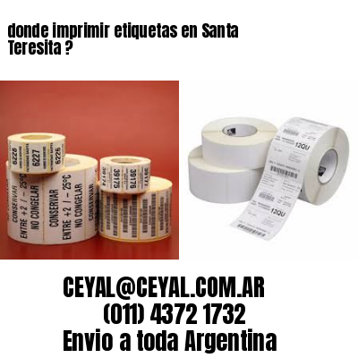 donde imprimir etiquetas en Santa Teresita ?