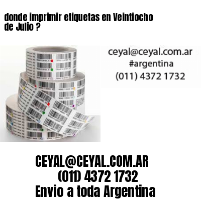 donde imprimir etiquetas en Veintiocho de Julio ?