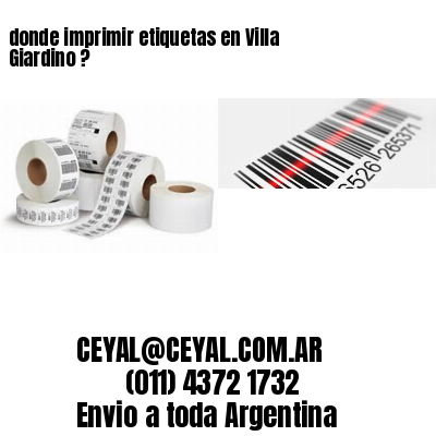 donde imprimir etiquetas en Villa Giardino ?