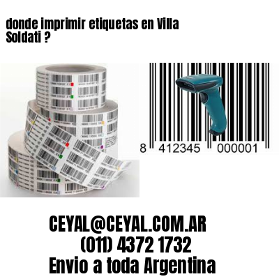 donde imprimir etiquetas en Villa Soldati ?