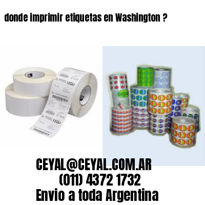 donde imprimir etiquetas en Washington ?