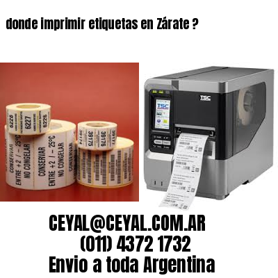 donde imprimir etiquetas en Zárate ?