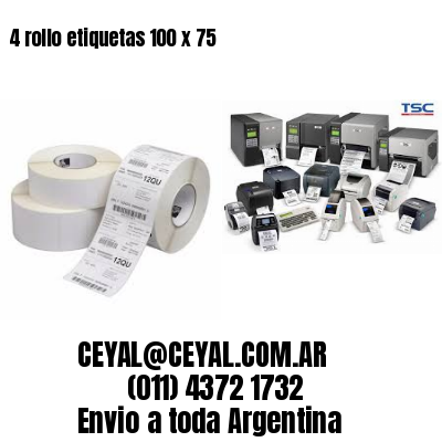 4 rollo etiquetas 100 x 75