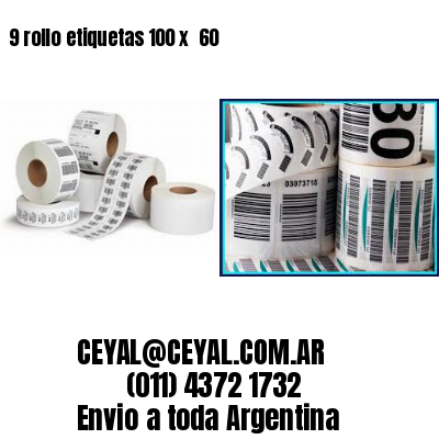9 rollo etiquetas 100 x  60