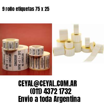 9 rollo etiquetas 75 x 25