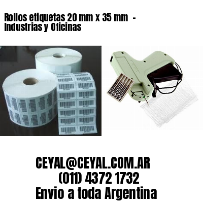 Rollos etiquetas 20 mm x 35 mm  – Industrias y Oficinas