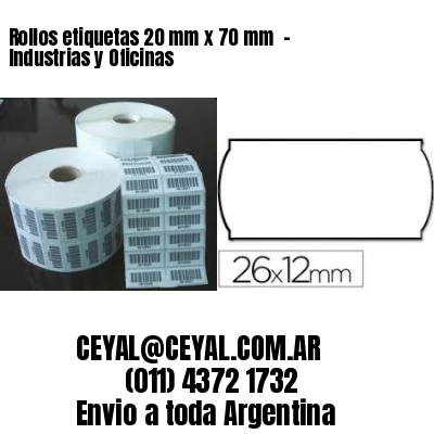 Rollos etiquetas 20 mm x 70 mm  – Industrias y Oficinas