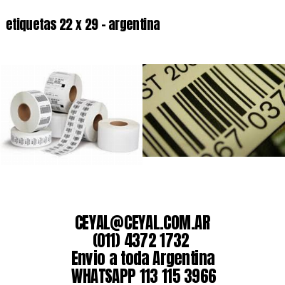etiquetas 22 x 29 – argentina