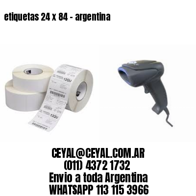 etiquetas 24 x 84 – argentina