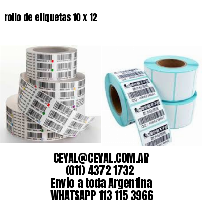 rollo de etiquetas 10 x 12
