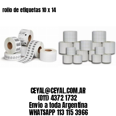 rollo de etiquetas 10 x 14
