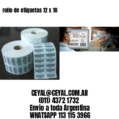 rollo de etiquetas 12 x 10