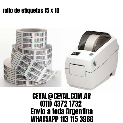 rollo de etiquetas 15 x 10