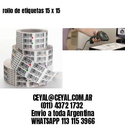 rollo de etiquetas 15 x 15
