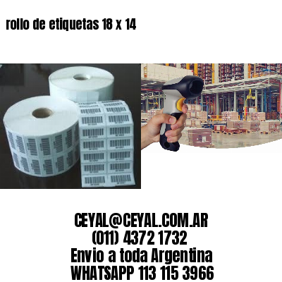 rollo de etiquetas 18 x 14