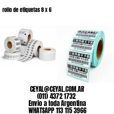 rollo de etiquetas 8 x 6