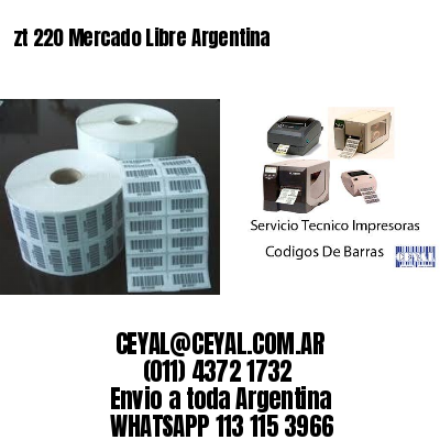 zt 220 Mercado Libre Argentina